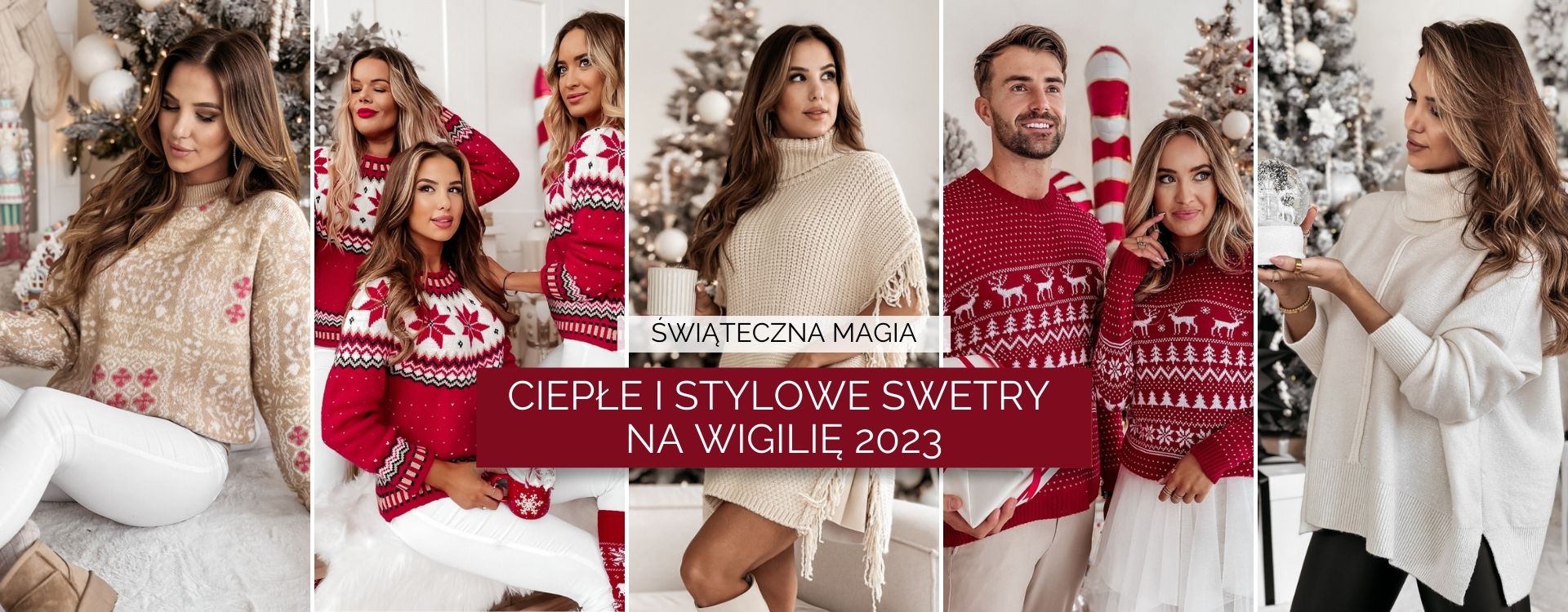 Świąteczna magia: Ciepłe i stylowe swetry na Wigilię 2023