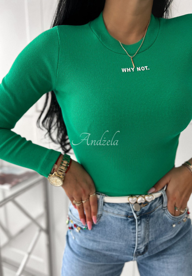 Prążkowana bluzka z napisem Why Not zielona